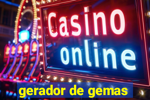 gerador de gemas
